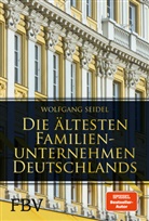 Wolfgang Seidel - Die ältesten Familienunternehmen Deutschlands
