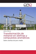 Albania Villarroel - Transformación de metanol en olefinas y compuestos aromáticos