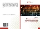 Ghad Fradi, Ghada Fradi, Hédia Jegham - Développement d'un système d'envoi d'SMS basé sur une ontologie