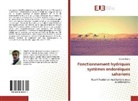 Khaled Chaïch - Fonctionnement hydriques systèmes endoréiques sahariens