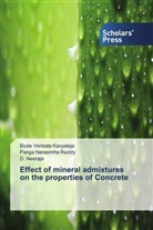 Bode Venkat Kavyateja, Bode Venkata Kavyateja, Nee, D. Neeraja, Panga Narasimh Reddy, Panga Narasimha Reddy - Effect of mineral admixtures on the properties of Concrete