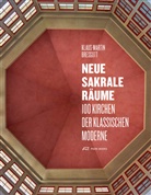 Klaus-Martin Bresgott, Johann Hinrich Claussen, Klaus-Martin Bresgott - Neue Sakrale Räume