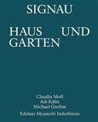 Michael Gnehm, Adi KÃ¤lin, Adi Kälin, Claudia Moll, Edelaar Mosayebi Inderbitzin Architekten, Edelaar Mosayebi Inderbitzin Architekten - Signau Haus und Garten
