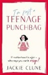 Jackie Clune - I'm Just a Teenage Punchbag