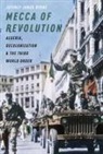Jeffrey James Byrne, Jeffrey James (Assistant Professor of Histo Byrne, Byrne Jeffrey James - Mecca of Revolution
