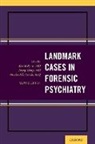 Merrill Rotter, Merrill (Director Rotter, Jeremy Colley, Heather Cucolo, Merrill Rotter, Rotter Merrill - Landmark Cases in Forensic Psychiatry
