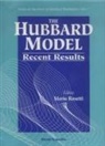 Rasetti Mario G, Mario G Rasetti, Mario G. Rasetti - Hubbard Model, The: Recent Results