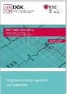 Deutsche Gesellschaft für Kardiologie, European Society of Cardiology, Deutsch Gesellschaft für Kardiologie, Deutsche Gesellschaft für Kardiologie - Diagnose und Management von Synkopen