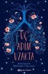Mikki Daughtry, Tobias Laconis, Rachael Lippincott - Üc Adim Uzakta