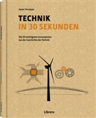 Roma Agrawal, John Blake, Colin u a Brown, James Trevelyan, James Trevelyan - Technik in 30 Sekunden
