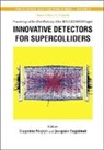 Eugenio Nappi, Jacques Seguinot - Innovative Detectors for Supercolliders - Proceedings of the 42nd Workshop of the Infn Eloisatron Project