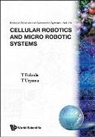 Toshio Fukuda, Toshio (Ins Fukuda, Tom Husband, Tom (.) Husband, Tsuyoshi Ueyama, Tsuyoshi (.) Ueyama - Cellular Robotics And Micro Robotic Systems