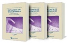 Sajjadi Sharh G, Sharh G Sajjadi, Sharh G. Sajjadi - Dynamics of Water Waves: Selected Papers of Michael Longuet-Higgins (Volumes 1-3)