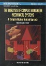 Martin Lesser, Lesser Martin - Analysis Of Complex Nonlinear Mechanical Systems, The: A Computer Algebra Assisted Approach (With Diskette Of Maple Programming)