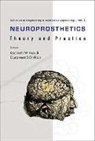 Dhillon Gurpreet S, Gurpreet S Dhillon, Gurpreet S. Dhillon, Gurpreet S Dhillon, Kenneth W Horch, Kenneth W. Horch... - Neuroprosthetics: Theory And Practice