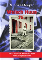 Michael Meyer - Welsch Huus - Teil IV