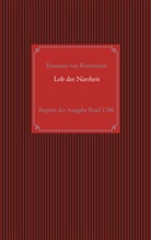 Erasmus von Rotterdam, Erasmus von Rotterdam, Wilhelm Gottlieb Becker, Wilhel Gottlieb Becker, Wilhelm Gottlieb Becker - Lob der Narrheit. Reprint der seltenen Ausgabe Basel 1780 mit den Holzschnitten nach Hans Holbein d. J.