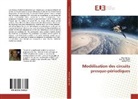 Taoufi Aguili, Taoufik Aguili, Bile Hamdi, Bilel Hamdi, Junwu Tao - Modélisation des circuits presque-périodiques