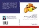 Ashish Bhuwad, Omka Nirmal, Omkar Nirmal, Pawar, Pawar, Chandrakant Pawar - Storage study of cashew apple and its juice