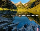 Stefan Sonderegger, Roland Gerth - Faszinierendes Appenzellerland