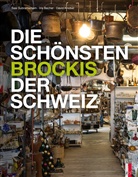 Iris Becher, David Knobel, Sasi Subramaniam - Die schönsten Brockis der Schweiz
