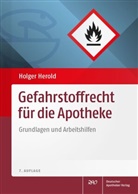 Holger Herold, Dieter Kaufmann - Gefahrstoffrecht f&uuml;r die Apotheke