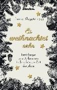 Thoma Klappstein, Thomas Klappstein - Es weihnachtet sehr Erzählungen zum Ankommen in der schönsten Zeit des Jahres