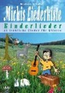 Michael Schäfer - Michis Liederkiste: Kinderlieder für Gitarre