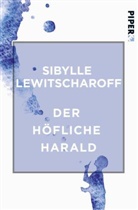 Sibylle Lewitscharoff - Der höfliche Harald