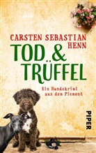 Carsten S. Henn, Carsten Sebastian Henn - Tod & Trüffel