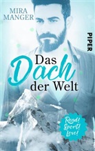 Mira Manger - Das Dach der Welt