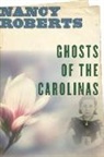 Nancy Roberts - Ghosts of the Carolinas