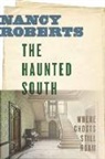 Nancy Roberts - The Haunted South