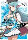 Ryo Shirakome, Takaya-ki - Arifureta: From Commonplace to World s Strongest ZERO Light Novel Vol.