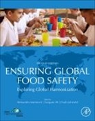 Aleksandra Martinovic, Huub Lelieveld, Huub (formerly Unilever R&amp;D Lelieveld, Lelieveld Huub, Aleksandra Martinovic, Aleksandra (Associate Professor Martinovic... - Ensuring Global Food Safety