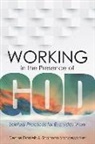 Denise Daniels, Denise/ Vanderwarker Daniels, Shannon Vandewarker - Working in the Presence of God