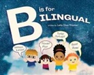 Leila Diaz - B Is for Bilingual