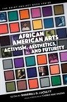 Sharrell D. Luckett, Sharrell D Luckett, Sharrell D. Luckett - African American Arts