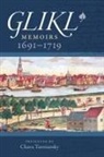 Sara Friedman, Glikl, . Glikl, Glikl Glikl, Chava Turniansky - Glikl - Memoirs 1691-1719
