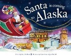 Steve Smallman, Robert Dunn - Santa Is Coming to Alaska