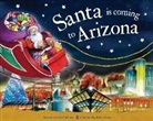 Steve Smallman, Robert Dunn - Santa Is Coming to Arizona