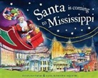 Steve Smallman, Robert Dunn - Santa Is Coming to Mississippi