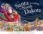 Steve Smallman, Robert Dunn - Santa Is Coming to North Dakota