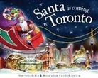 Steve Smallman, Robert Dunn - Santa Is Coming to Toronto