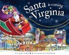 Steve Smallman, Robert Dunn - Santa Is Coming to Virginia