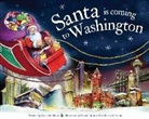 Steve Smallman, Robert Dunn - Santa Is Coming to Washington
