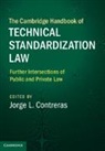 Jorge L. Contreras, Jorge L. (University of Utah) Contreras, Jorge L Contreras, Jorge L. Contreras, Jorge L. (University of Utah) Contreras, Contreras Jorge L. - Cambridge Handbook of Technical Standardization Law: Volume 2