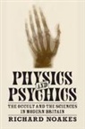 Richard Noakes, Richard (University of Exeter) Noakes, Noakes Richard - Physics and Psychics