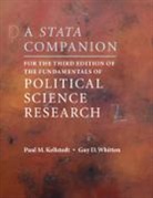 Paul M Kellstedt, Paul M. Kellstedt, Paul M. (Texas a &amp; M University) Kellstedt, Paul M. (Texas a &amp; M University) Whitte Kellstedt, Kellstedt Paul M., Guy D Whitten... - Stata Companion for the Third Edition of the Fundamentals of