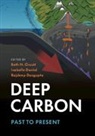 Beth N. Orcutt, Beth N. Daniel Orcutt, Isabelle Daniel, Isabelle (Universite Claude-Bernard Lyon I) Daniel, Rajdeep Dasgupta, Rajdeep (Rice University Dasgupta... - Deep Carbon